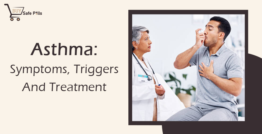 Asthma: Symptoms, Triggers, and Treatment