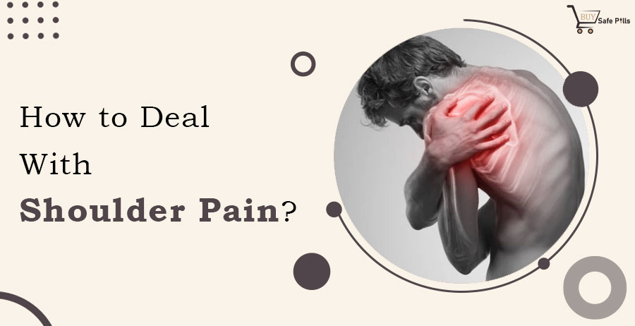 How to Deal With Shoulder Pain?