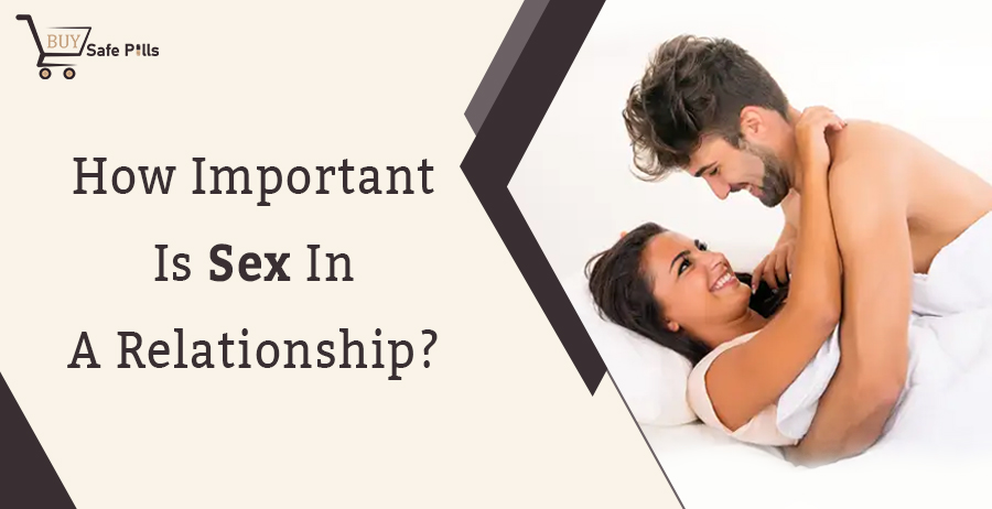 How Important Is Sex in A Relationship?