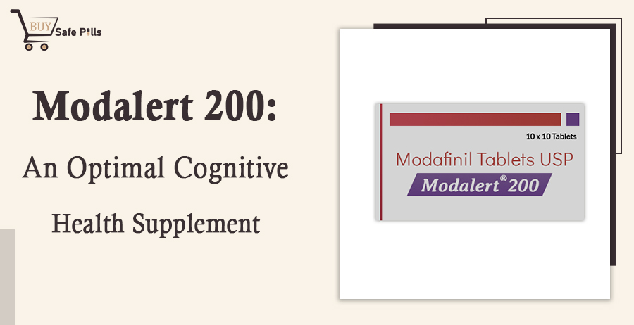 Modalert 200: An Optimal Cognitive Health Supplement