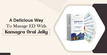 A Delicious Way To Manage ED With Kamagra Oral Jelly