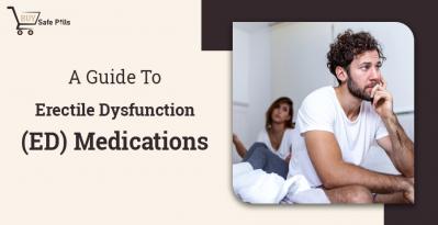 A Guide to Erectile Dysfunction (ED) Medications