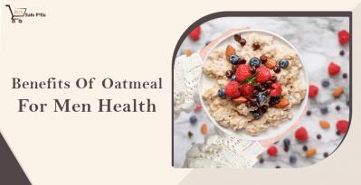 Benefits Of Oatmeal For Men Health