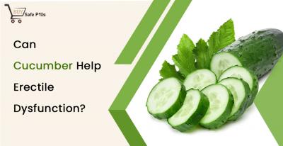 Can Cucumber Help Erectile Dysfunction?
