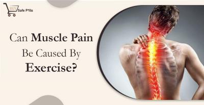 Can Muscle Pain Be Caused By Exercise?