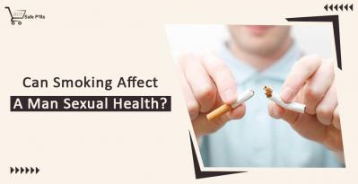 Can Smoking Affect A Man Sexual Health?