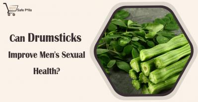 Can Drumsticks Improve Men's Sexual Health?