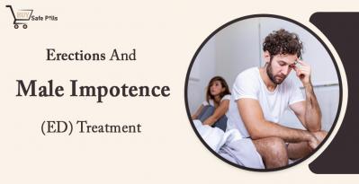 Erection And Male Impotence (ED) Treatment