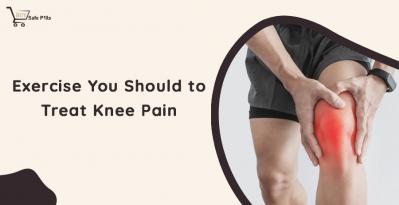 Exercise You Should Treat Knee Pain