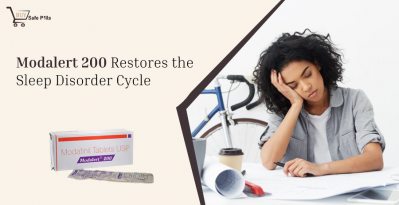 Modalert 200 Restores the Sleep Disorder Cycle