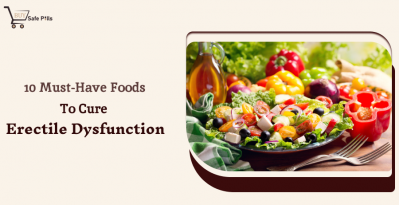 10 Must-Have Foods To Cure Erectile Dysfunction