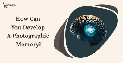How Can You Develop A Photographic Memory?