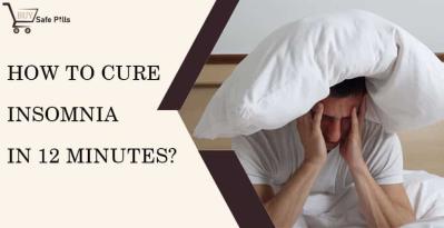 How to cure Insomnia in 12 minutes?