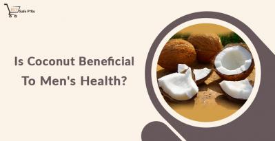 Is Coconut Beneficial To Men Health?