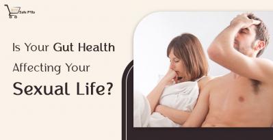 Is Your Gut Health Affecting Your Sexual Life?