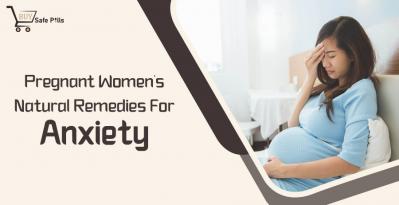 Pregnant Women's Natural Remedies For Anxiety