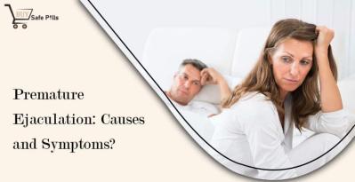 Premature Ejaculation: Causes and Symptoms?