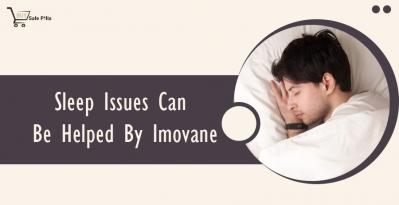 Sleep Issues Can Be Helped By Imovane