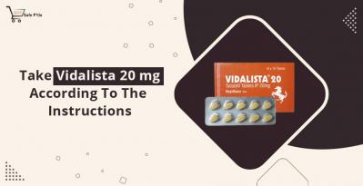 Take Vidalista 20 Mg According To The Instructions