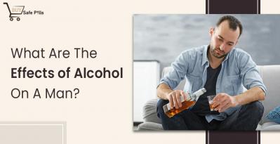 What Are the Effects of Alcohol on a Man?