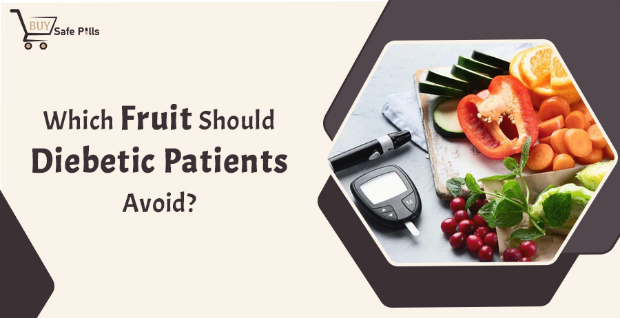 Which Fruit Should Diabetic Patients Avoid?